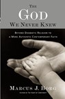 The God We Never Knew - Marcus J. Borg - 9780060610357