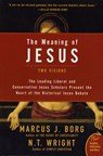 The Meaning of Jesus - Marcus J. Borg ; N. T. Wright - 9780061285547