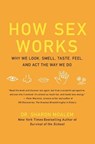 How Sex Works - Dr. Sharon Moalem - 9780061479663