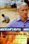 Dispatches from the Edge - Anderson Cooper - 9780061743351