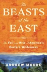 Moore, A: Beasts of the East - Andrew Moore - 9780063001220