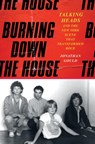 Burning Down the House - Jonathan Gould - 9780063022980