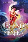 The Legend of Meneka - Kritika H. Rao - 9780063349186