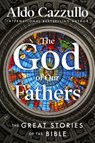 The God of Our Fathers - Aldo Cazzullo - 9780063489080