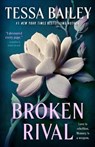 Broken Rival - Tessa Bailey - 9780063572188