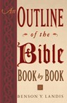 An Outline of the Bible, Book by Book - Benson Y. Landis - 9780064632638