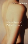 Selected Poems of Pablo Neruda - Pablo Neruda - 9780099561293