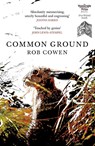 Common Ground - Rob Cowen - 9780099592037