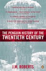 The Penguin History of the Twentieth Century - J M Roberts - 9780140276312