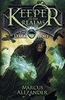 Keeper of the Realms: The Dark Army (Book 2) - Marcus Alexander - 9780141339788