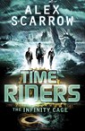TimeRiders: The Infinity Cage  - book 9 - Alex Scarrow - 9780141968681