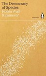 The Democracy of Species - Robin Wall Kimmerer - 9780141997049
