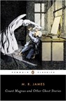 Count Magnus and Other Ghost Stories - M. R. James - 9780143039396