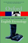 The Concise Oxford Dictionary of English Etymology - T. F. (Fellow and Tutor in English Language Hoad - 9780192830982