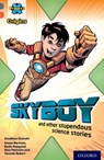 Project X Origins: Grey Book Band, Oxford Level 13: Shocking Science: Skyboy and other stupendous science stories - Jonathan Emmett - 9780198393948