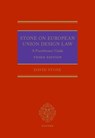 Stone on European Union Design Law - David (Partner Stone - 9780198844846