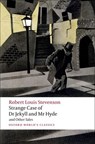 Strange Case of Dr Jekyll and Mr Hyde and Other Tales - Robert Louis Stevenson - 9780199536221