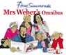 Mrs Weber's Omnibus - SIMMONDS,  Posy - 9780224096836