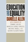 Education and Equality - Danielle Allen - 9780226373102