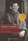 Prisoners of Shangri-La - Donald S. Lopez - 9780226485515