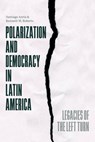 Polarization and Democracy in Latin America - Santiago Anria ; Kenneth M. Roberts - 9780226847627