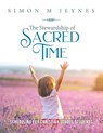 The Stewardship of Sacred Time - Simon M Jeynes - 9780228860082