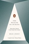 The Wealth of Humans - Ryan Avent - 9780241201046