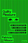 Guilty Pleasure - Patricia Nilsson - 9780241711293