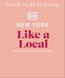 New York City Like a Local - DK Travel - 9780241721704