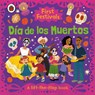 First Festivals: Dia de los Muertos - Ladybird - 9780241758939