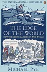 The Edge of the World - Michael Pye - 9780241963845