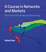 A Course in Networks and Markets - RAFAEL (ASSISTANT PROFESSOR,  Cornell University) Pass - 9780262039789