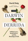 From Darwin to Derrida - David Haig ; Daniel C. Dennett - 9780262057196