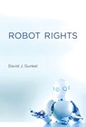 Robot Rights - David J. Gunkel - 9780262348577