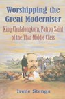 Worshipping the Great Moderniser - Irene Stengs - 9780295989174