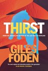 Thirst - Giles Foden - 9780297868224
