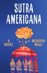 Sutra Americana - Monona Wali - 9780299359942