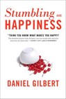 Stumbling on Happiness - Daniel Gilbert - 9780307265302