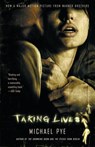 Taking Lives - Michael Pye - 9780307428042