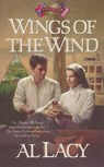 Wings of the Wind - Al Lacy - 9780307874894