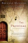 The Prodigal - Brennan Manning ; Greg Garrett - 9780310339021