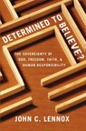 Determined to Believe? - Lennox John C. Lennox - 9780310589808