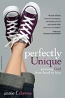 Perfectly Unique - Annie F. Downs - 9780310724353