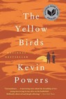 Powers, K: Yellow Birds - Kevin Powers - 9780316219341