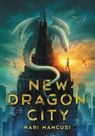 Mancusi, M: New Dragon City - Mari Mancusi - 9780316376686