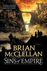 McClellan, B: Sins of Empire - Brian McClellan - 9780316407229