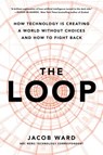 The Loop - Jacob Ward - 9780316487221