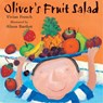 Oliver's Fruit Salad - Vivian French - 9780340704530