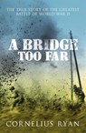 A Bridge Too Far - Cornelius Ryan - 9780340933985