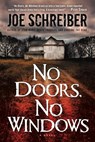 No Doors, No Windows - Joe Schreiber - 9780345510136
